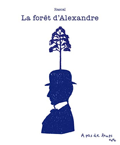 La forêt d'Alexandre