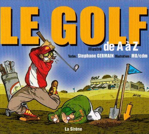 le golf illustré de a à z