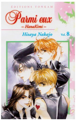 Parmi eux : HanaKimi. Vol. 8