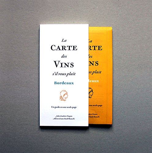 La Carte des Vins s'il vous plaît - édition Bordeaux
