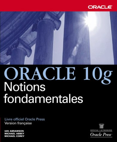 Oracle 10g : notions fondamentales