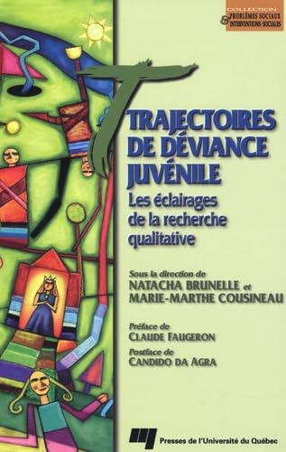 Trajectoires de déviance juvénile : éclairages de la recherche qualitative