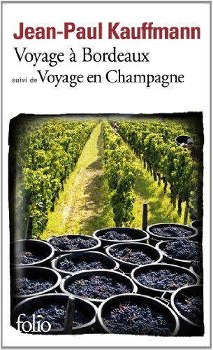 Voyage à Bordeaux : 1989. Voyage en Champagne : 1990
