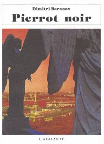 Pierrot noir : cauchemar nocturne sur des motifs de la pièce de Pouchkine Le Festin pendant la peste