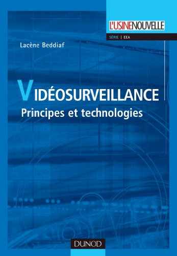Vidéosurveillance : principes et technologies
