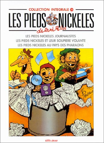 Les Pieds nickelés : intégrale. Vol. 24. Les Pieds nickelés journalistes. Les Pieds nickelés et leur