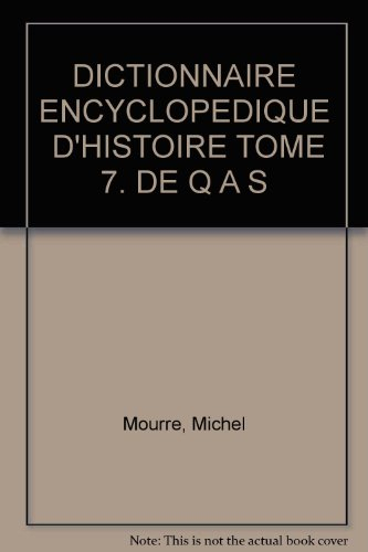 dict.encyc.histoire 7 ne    (ancienne edition)