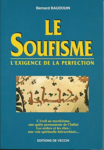 Le soufisme : l'exigence de la perfection