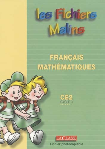 Mathématiques, français Ce2 Cycle 3, niveau 1 les fichiers malins: Entrainement, révision, soutien