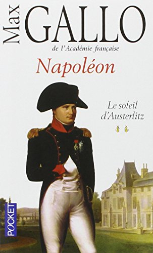 Napoléon. Vol. 2. Le soleil d'Austerlitz