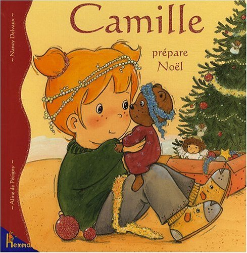 Camille. Camille prépare Noël