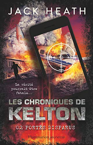 Les chroniques de Kelton. Vol. 2. Portés disparus