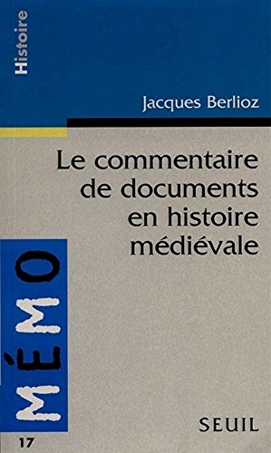 Le commentaire de documents en histoire médiévale