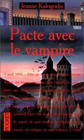 Pacte avec le vampire : les journaux de la famille Dracul
