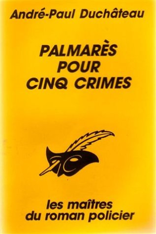 Palmarès pour cinq crimes
