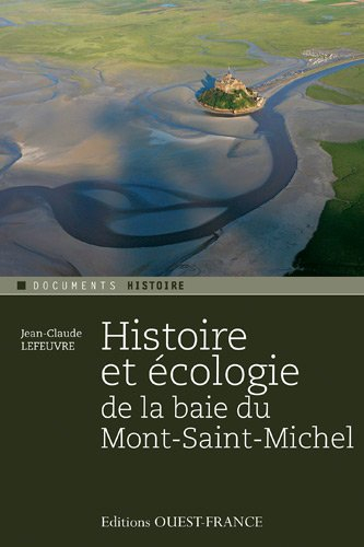 Histoire et écologie de la baie du Mont-Saint-Michel
