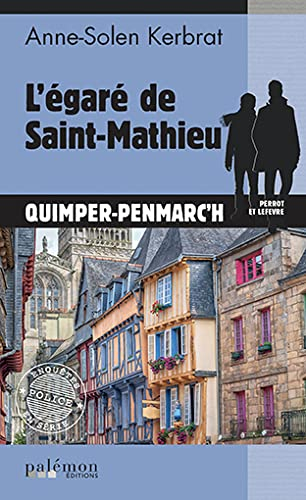Perrot et Lefèvre. Vol. 14. L'égaré de Saint-Mathieu : Quimper-Penmarc'h