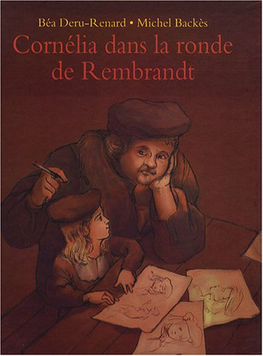 Cornélia dans la ronde de Rembrandt