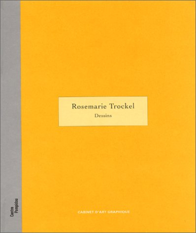 Rosemarie Trockel : dessins : exposition, Paris, Centre Pompidou, Galerie d'art graphique, 11 oct. 2