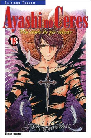 Ayashi no Ceres : un conte de fées adulte. Vol. 13