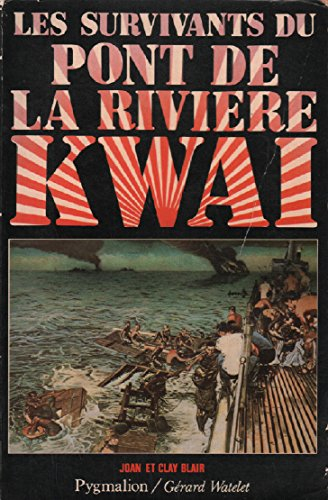 Les Survivants du pont de la rivière Kwaî