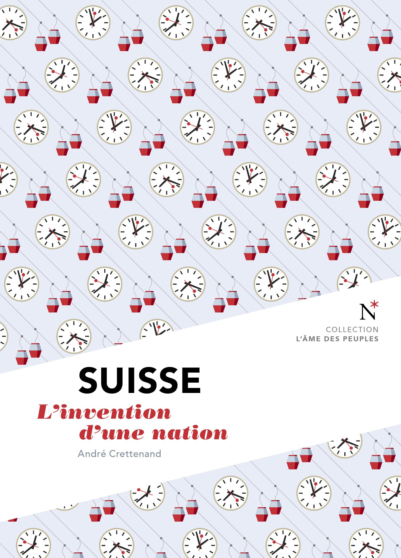 Suisse : l'invention d'une nation