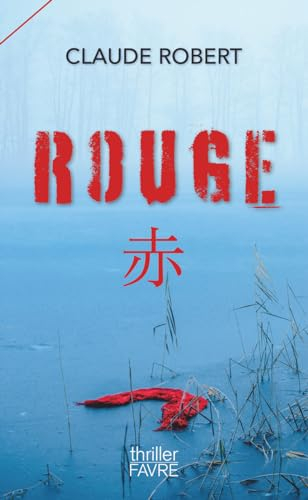 Rouge : thriller