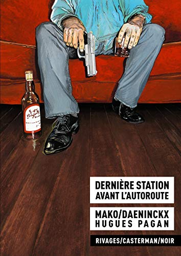 Dernière station avant l'autoroute - Mako, Didier Daeninckx