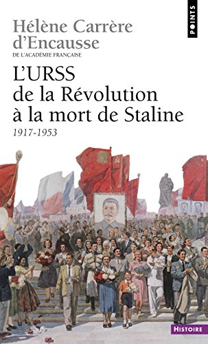 L'URSS, de la révolution à la mort de Staline : 1917-1953