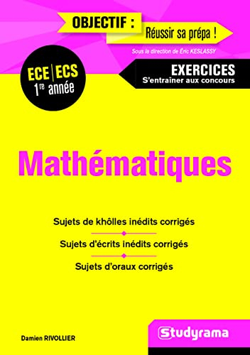 Mathématiques, ECE, ECS première année : exercices, s'entraîner aux concours : sujets de khôlles iné