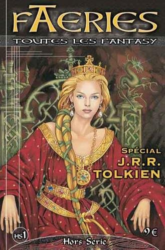Faeries, hors série, n° 1. Spécial Tolkien