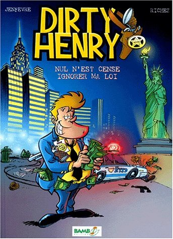 Dirty Henry. Vol. 1. Nul n'est censé ignorer ma loi