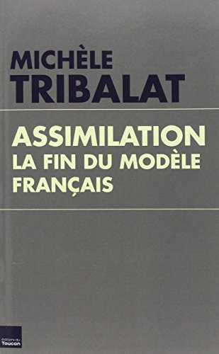 Assimilation, la fin du modèle français