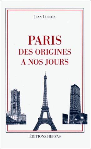 Paris des origines à nos jours