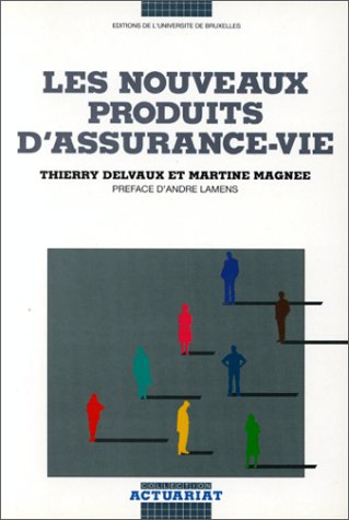 Les Nouveaux produits d'assurance-vie