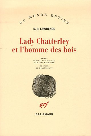 Lady Chatterley et l'homme des bois : deuxième version de L'amant de lady Chatterley