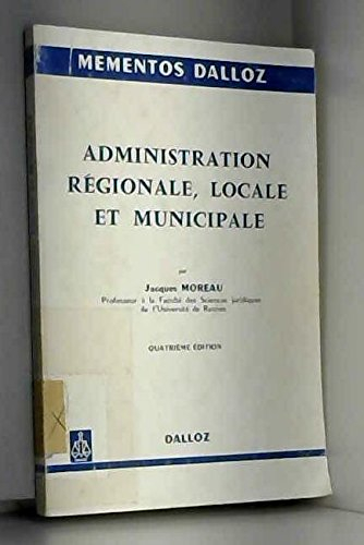 administration régionale, départementale et municipale