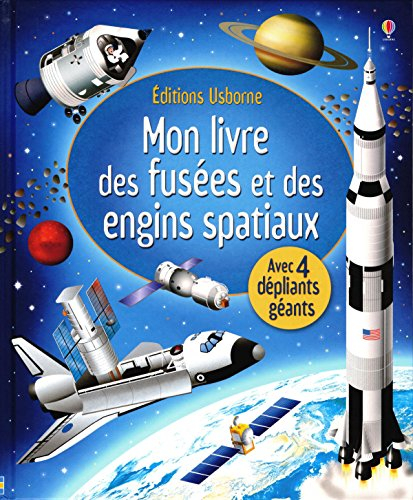 Mon livre des fusées et des engins spatiaux