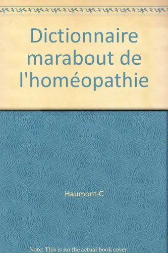 dictionnaire marabout de l'homéopathie