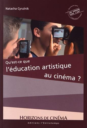 Qu'est-ce que l'éducation artistique au cinéma ?