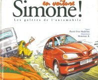 En voiture Simone ! : les galères de la voiture