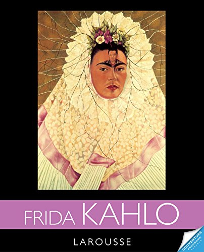 100 chefs-d'oeuvre de Frida Kahlo