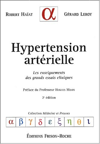Hypertension artérielle : les enseignements des grands essais cliniques