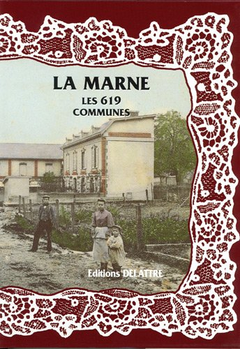 La Marne : les 619 communes