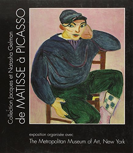 De Matisse à Picasso : collection Jacques et Natasha Gelman