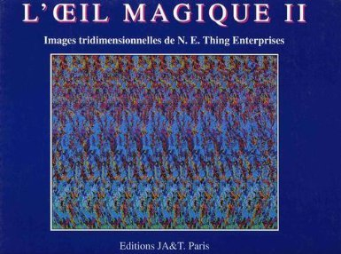 L'oeil magique II : images tridimensionnelles