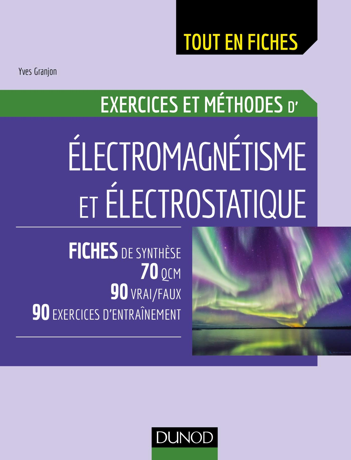 Exercices et méthodes d'électromagnétisme et électrostatique