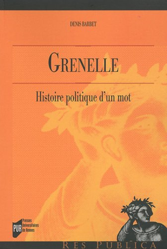 Grenelle : histoire politique d'un mot