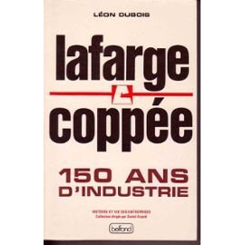 Lafarge Coppée, 150 ans d'industrie : une mémoire pour demain