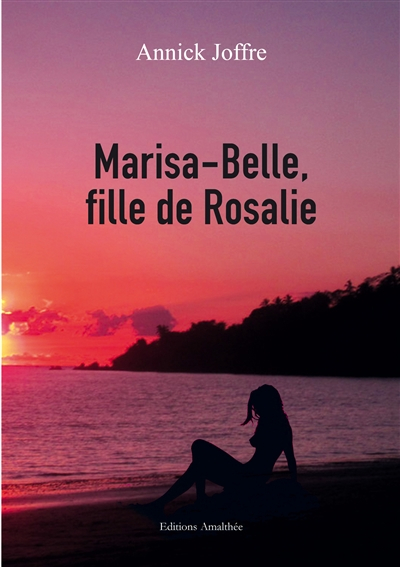 Marisa-Belle, fille de Rosalie